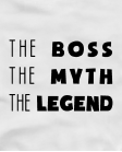 Boss myth legend Boss myth legend